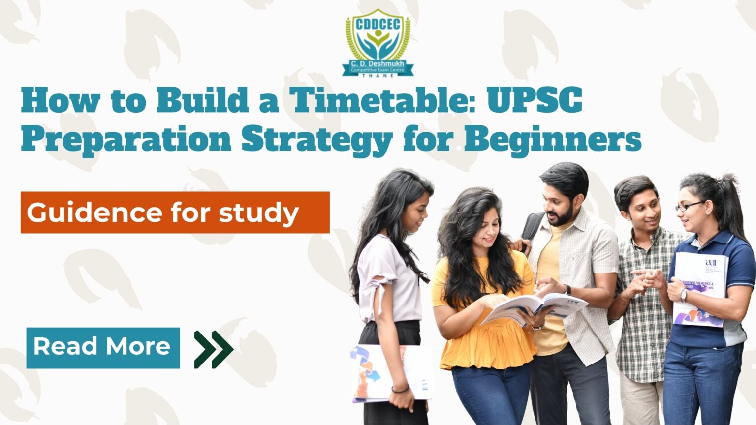 UPSC Preparation Strategy for Beginners | Timetable Guide