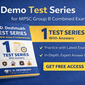 C. D. Deshmukh Free Demo Test Series for MPSC Group B Combined Examination