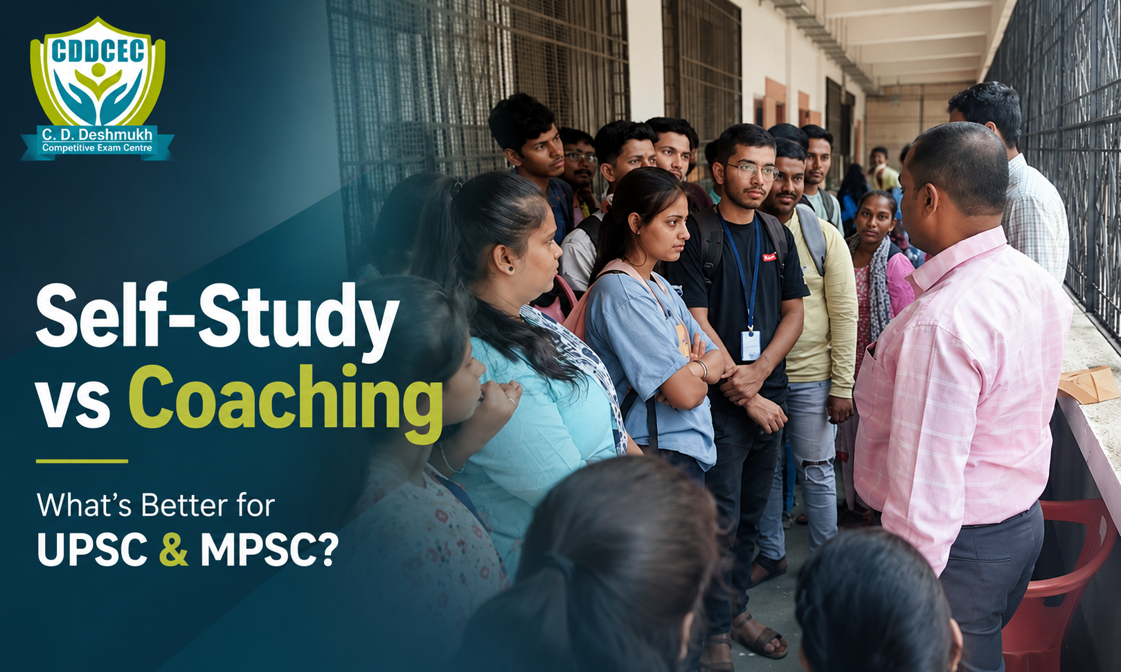 self study vs coaching UPSC - C. D. Deshmukh Competitive Exam Centre
